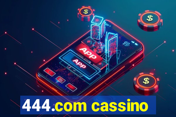 444.com cassino